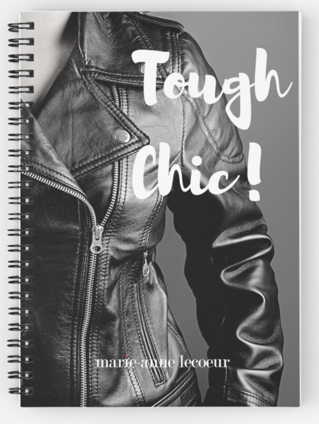 Tough Chic Notebook